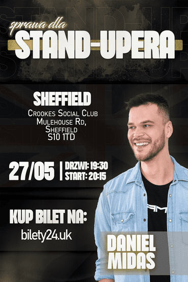 Polski Stand-Up w Sheffield (Daniel Midas)