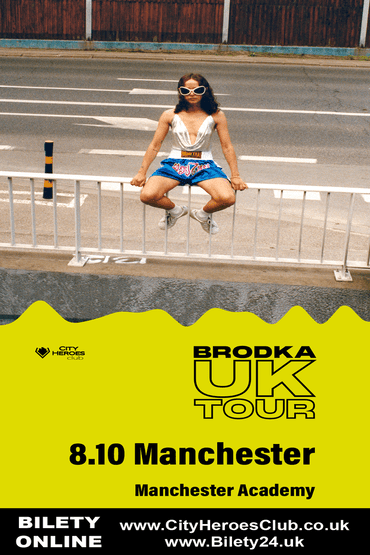 BRODKA UK Tour Manchester