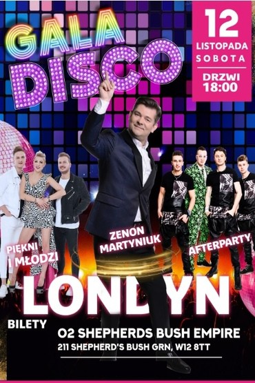 Gala Disco Londyn - Zenek Martyniuk - Piękni i Młodzi - Afterparty