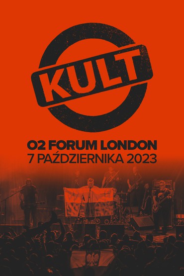 KULT O2 Forum London 