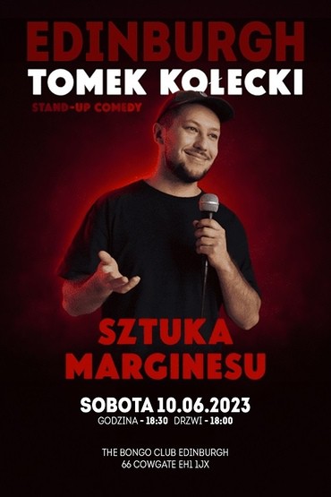Polski Stand-Up w Edynburgu - Tomek Kołecki