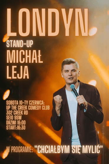Michał Leja - 'Chciałbym Się Mylić' | Stand-Up Londyn