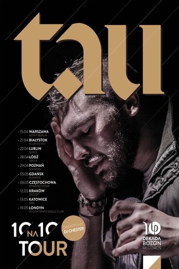 TAU • 10 na 10 Tour • Londyn