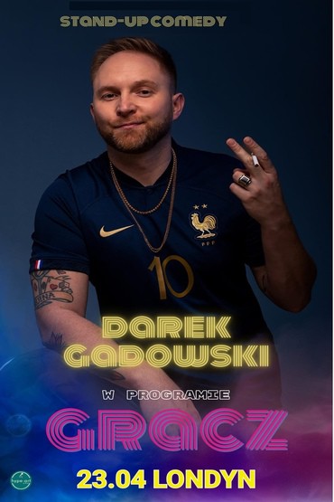 Stand up Darek Gadowski - LONDYN
