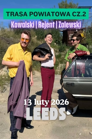 Trasa Powiatowa cz.2 | Leeds