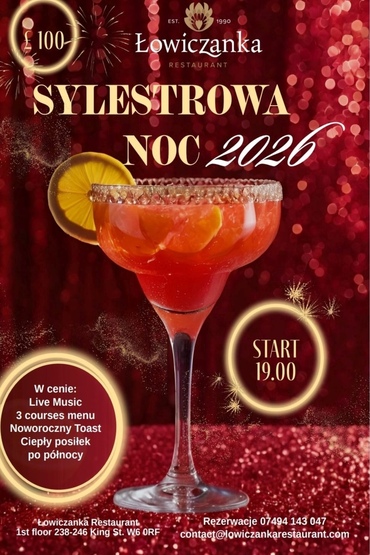 Sylwestrowa Noc | Restauracja Łowiczanka | Londyn 