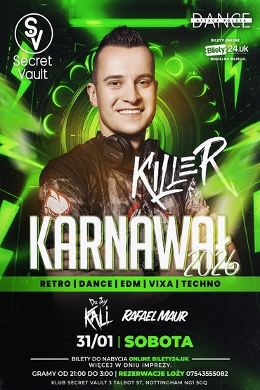★ KARNAWAŁ 2026 DJ KILLER W NOTTINGHAM SOBOTA 31.01 ★
