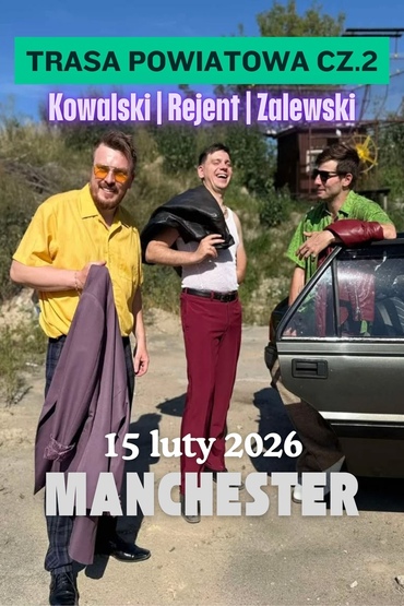 Stand-up: Trasa Powiatowa cz.2 | Manchester