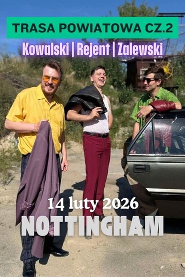 Stand-up: Trasa Powiatowa cz.2 | Nottingham
