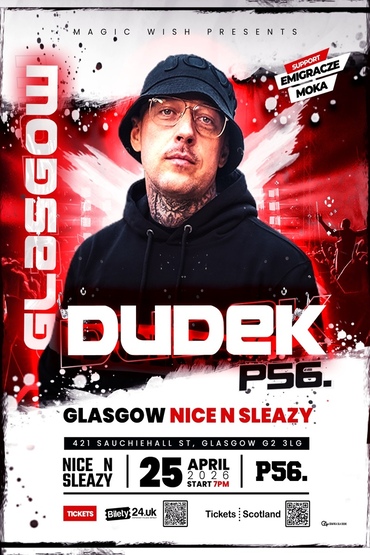DUDEK P56 | Glasgow 
