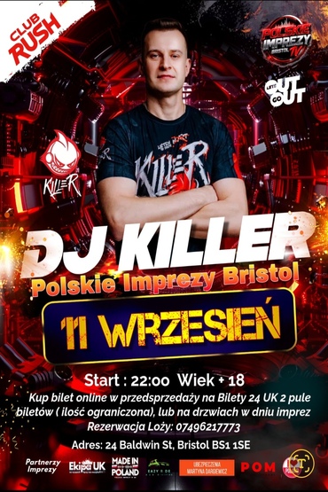  Dj Killer w  Bristolu / Polska Noc Klubowa 