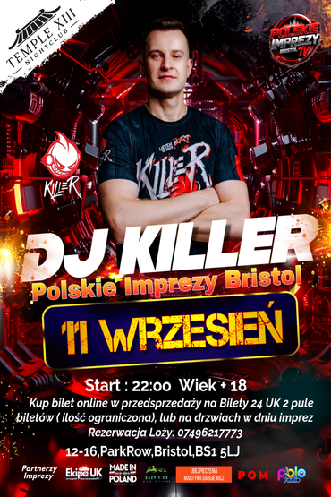  Dj Killer w  Bristolu / Polska Noc Klubowa 