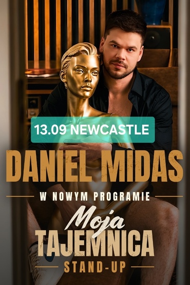 Daniel Midas w UK | Newcastle