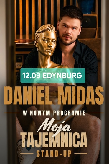Daniel Midas w UK | Edynburg