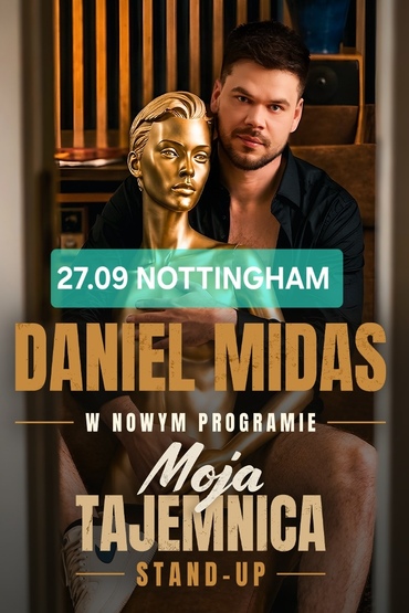 Daniel Midas w UK | Nottingham